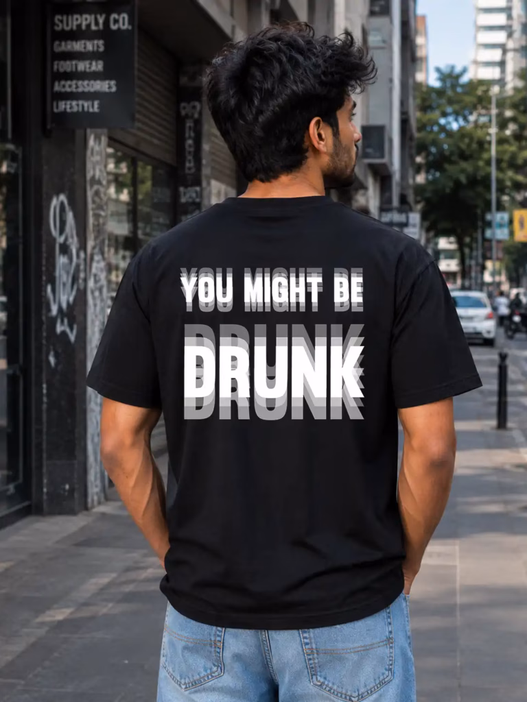 You Might Be Drunk T-Shirt